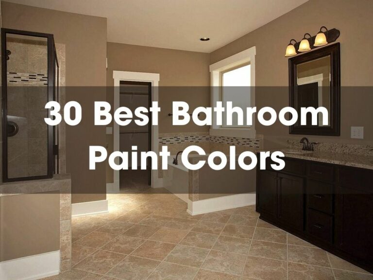30 Best Bathroom Paint Colors How to Choose