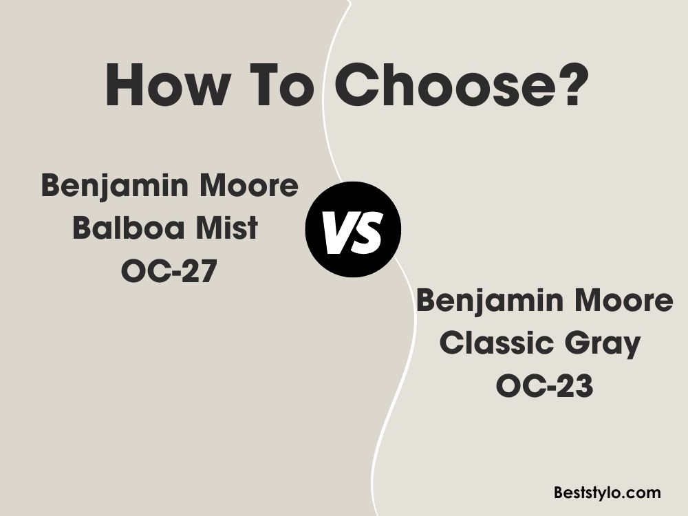 Balboa Mist vs Classic Gray
