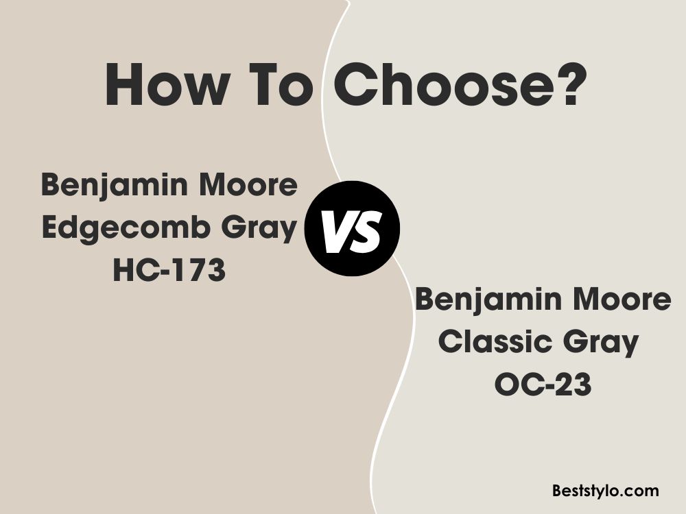 Edgecomb Gray vs Classic Gray