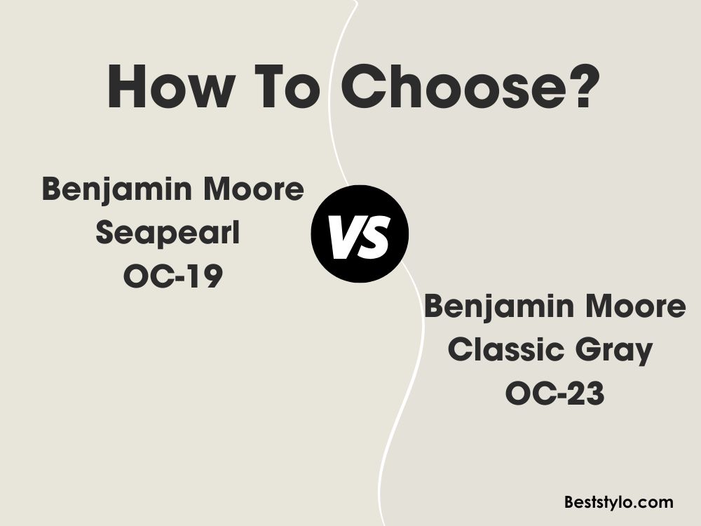 Seapearl vs Classic Gray