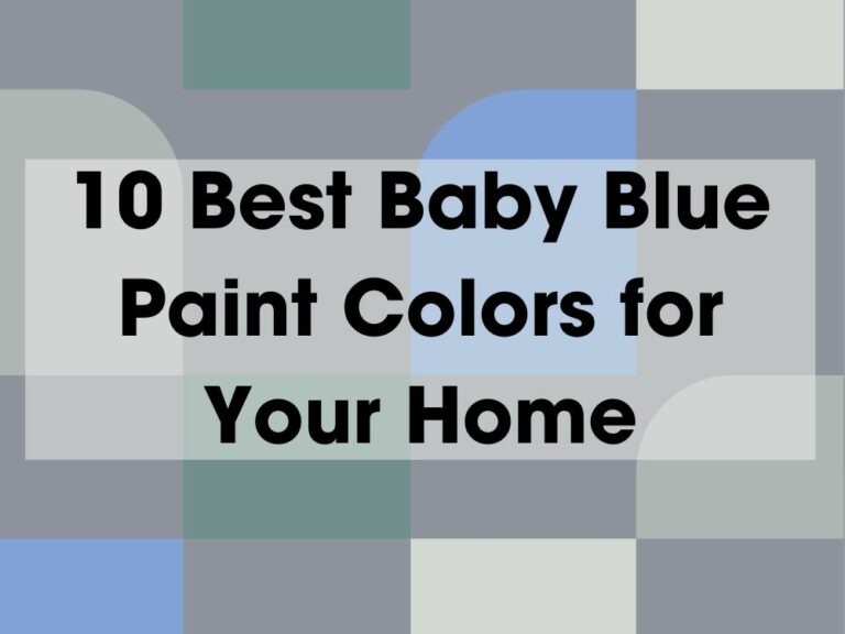 10 Best Baby Blue Paint Colors for Your Home