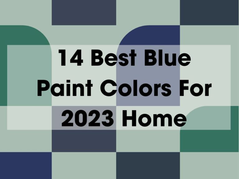 14 Best Blue Paint Colors For 2023 Home